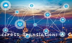 Ethereum Wallet Address Translation: A Comprehensive Guide