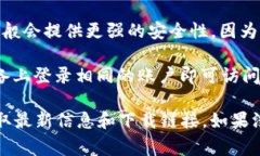 截至我最后的更新（2023年10月），IM钱包（IM Wa